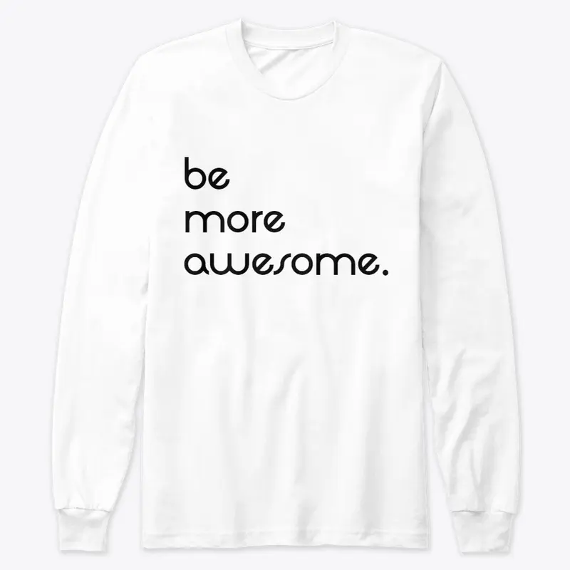 be more awesome